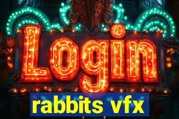 rabbits vfx